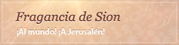 Fragancia de Sion